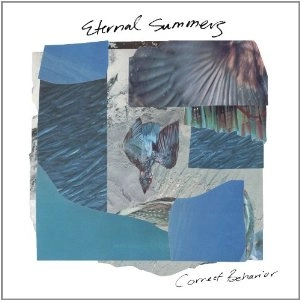ETERNAL SUMMERS / CORRECT BEHAVIOR