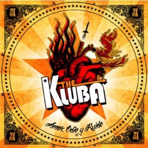 KLUBA / AMOR, ODIO Y RUIDO