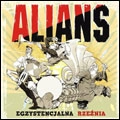 ALIANS / EGZYSTENCJALNA