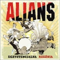 ALIANS / EGZYSTENCJALNA