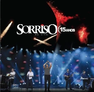 SORRISO MAROTO / ソヒーゾ・マロト / SORRIZO 15 ANOS - AO VIVO