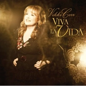 VIKKI CARR / ヴィッキー・カー / VIVA LA VIDA(DELUXE EDITION)