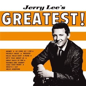 JERRY LEE LEWIS / ジェリー・リー・ルイス / JERRY LEE'S GREATEST!