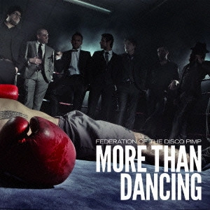 FEDERATION OF THE DISCO PIMP / フェデレーション・オブ・ザ・ディスコ・ピンプ / モア・ザン・ダンシング (国内盤 帯 解説付) / MORE THAN DANCING