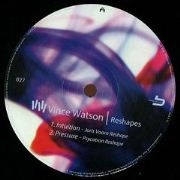 VINCE WATSON / ヴィンス・ワトソン / RESHAPES 2