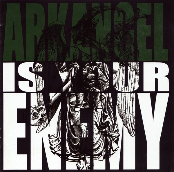 ARKANGEL / アークエンジェル / ARKANGEL IS YOUR ENEMY