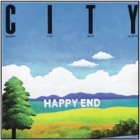 HAPPY END / はっぴいえんど / CITY / はっぴいえんどベスト･アルバム / CITY/HAPPY END BEST ALBUM