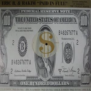 ERIC B. & RAKIM / エリックB. & ラキム / PAID IN FULL (SEVEN MINUTES OF MADNESS -
