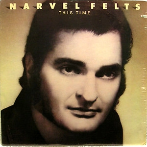NARVEL FELTS / ナーヴェル・フェルツ / ディス・タイム