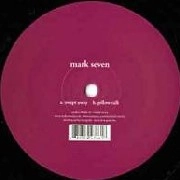 MARK SEVEN / マーク・セヴン / SWEPT AWAY/PILLOW TALK