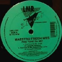 MAESTRO FRESH-WES / FINE TUNE DA MIC
