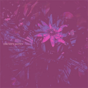 CONSTANTS / PASIFLORA