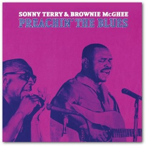SONNY TERRY & BROWNIE MCGHEE / サニー・テリー&ブラウニー・マギー / PREACHIN THE BLUES