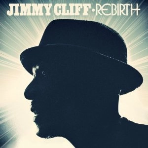 JIMMY CLIFF / ジミー・クリフ / REBIRTH DIGI