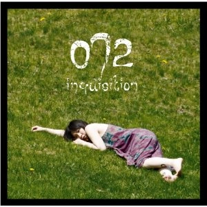 072 / オナツ / ｉｎｑｕｉｓｉｔｉｏｎ