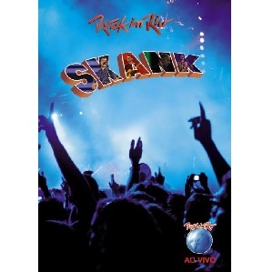 SKANK / スカンキ / ROCK IN RIO 2011