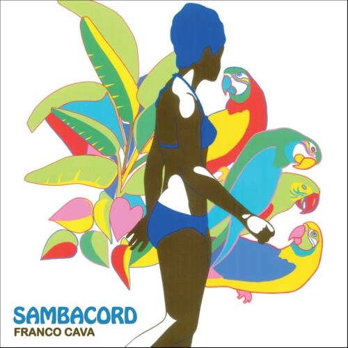 FRANCO CAVA / フランソ・カヴァ / SAMBACORD
