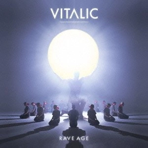 VITALIC / ヴァイタリック / レイヴ・エイジ
