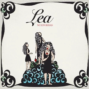 LEA BEN SASSON / レア・ベン・サッソン / NO SON ROSAS