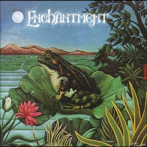 ENCHANTMENT / エンチャントメント / エンチャントメント + 6 (国内帯 解説付 直輸入盤 SUPER JEWEL CASE仕様)