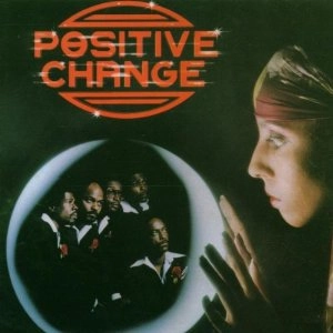 POSITIVE CHANGE / ポジティブ・チェンジ / ポジティヴチェンジ
