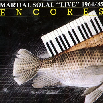 MARTIAL SOLAL / マーシャル・ソラール / ENCORES