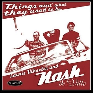 LAURIE WHEELER / ローリー・フォーラー / THINGS AIN'T WHAT THEY USED TO BE