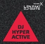 LEN FAKI / レン・ファキ / DJ EDITS VOL.1 (DJ HYPERACTIVE)