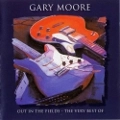 GARY MOORE / ゲイリー・ムーア / OUT IN THE FIELDS - THE VERY BEST OF