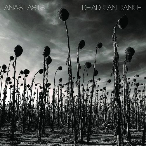 DEAD CAN DANCE / デッド・カン・ダンス / ANASTASIS