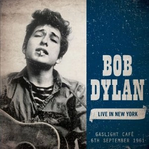 BOB DYLAN / ボブ・ディラン / LIVE IN NEW YORK: GASLIGHT CAFE 6TH SEPTE