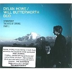 DYLAN HOWE/WILL BUTTERWORTH / STRAVINSKY - THE RITE OF SPRING PART 1