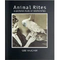 Gee Vaucher (a.k.a. CRASS) / ANIMAL RITES
