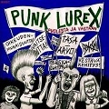 PUNK LUREX / PUOLESTA JA VASTAAN