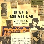DAVY GRAHAM / デイヴィー・グラハム / ANTHOLOGY 1961-2007