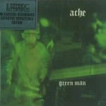 ACHE / エイク / GREEN MAN