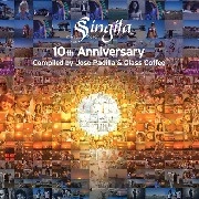 V.A.(COMPILED BY JOSE PADILLA & GLASS COFFEE) / SINGITA MIRACLE BEACH 10TH ANNIVERSARY