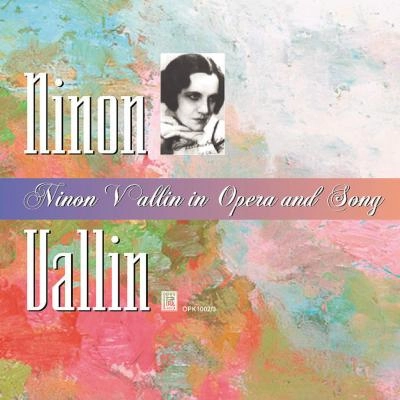 NINON VALLIN / ニノン・ヴァラン / OPERA ARIAS&SONGS