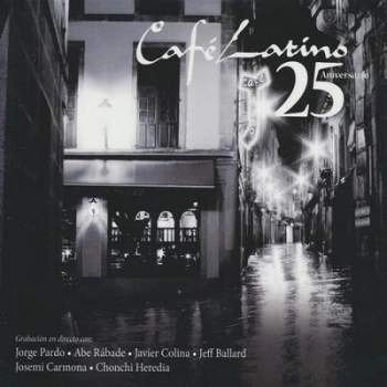 CAFE LATINO / カフェ・ラティーノ / 25 ANIVERSARIO