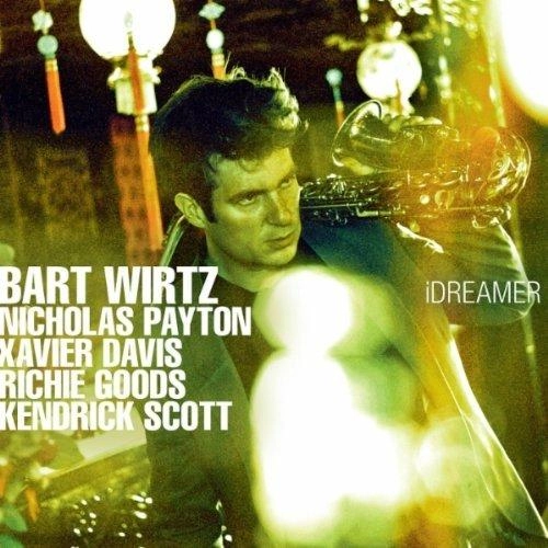 BART WIRTZ / バート・ワーツ / IDREAMER