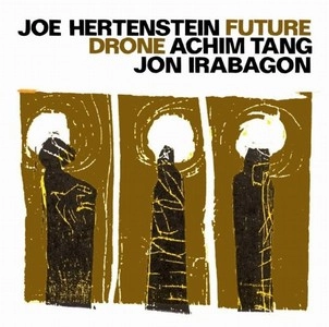 JOE HERTENSTEIN / FUTURE DRONE