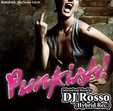 DJ ROSSO / Ｐｕｎｋｉｓｈ！