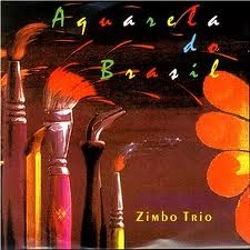 ZIMBO TRIO / ジンボ・トリオ / AQUARELA DO BRASIL