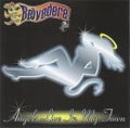 BELVEDERE / ANGELS LIVE IN MY TOWN