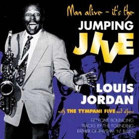 LOUIS JORDAN & HIS TYMPANY FIVE / ルイ・ジョーダン / JUMPING JIVE