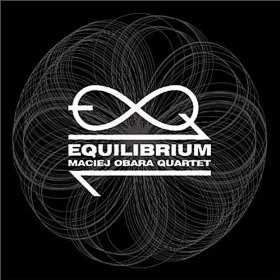 MACIEJ OBARA / マチェイ・オバラ / Equilibrium