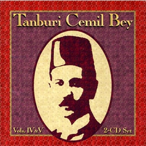 TANBURI CEMIL BEY / タンブーリ・ジェミル・ベイ / オスマン・トルコ古典の最後の英雄第三集