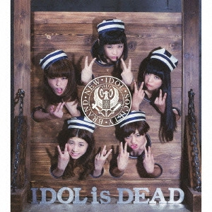 BiS (新生アイドル研究会) / IDOL is DEAD【映画盤(CD+DVD)】