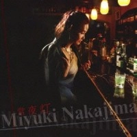 MIYUKI NAKAJIMA / 中島みゆき / 常夜灯