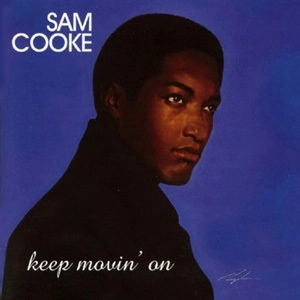 SAM COOKE / サム・クック / KEEP MOVIN` ON / キープ･ムーヴィン･オン（SHM-CD）
